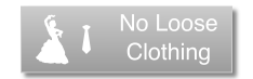 No loose clothing/hair